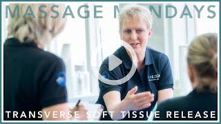 Massage Mondays - Transverse Soft Tissue Release (Side Lying) - Sports Massage & Soft Tissue Therapy