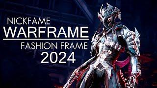 Warframe Fashion Frame 2024 | 40 styles | NickFame