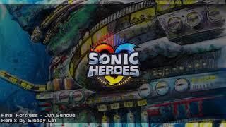Sonic Heroes - Final Fortress Orchestra Remix