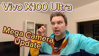 Vivo X100 Ultra - Huge camera update