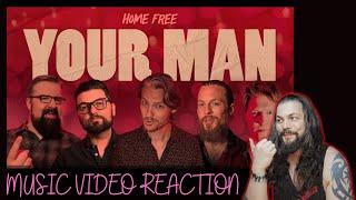 Home Free - Your Man - First Time Reaction