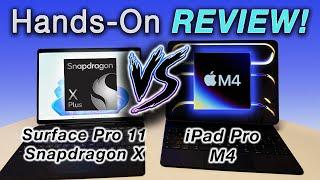HANDS ON REVIEW! – Surface Pro 11 Snapdragon X Plus Vs iPad Pro M4