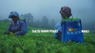 "Taazgi Bhari Pyaali Society Waali" - Society Tea’s new campaign is all about Freshness.