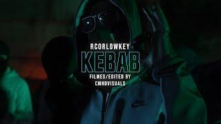 RCorLowkey - Kebab (Official Music Video) | Shot by @CMHDVisuals