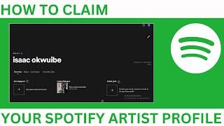 How to Claim My Spotify Artist Account