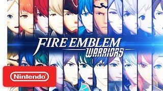 Fire Emblem Warriors - Launch Trailer - Nintendo Switch