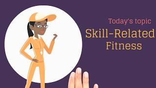 Brain Bites - Skill Related Fitness