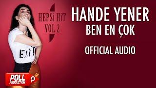 Hande Yener - Ben En Çok - ( Official Audio )