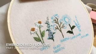 Embroidered Flowers - Part 3 Yarrow