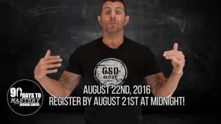 90 Day Mastery Bootcamp Starting 8/22 10am PST, 1pm EST