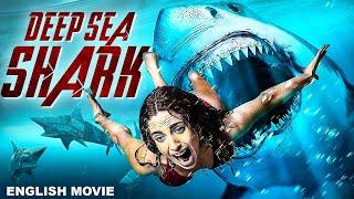 DEEP SEA SHARK - English Movie | Hollywood Superhit Action Adventure English Movie | English Movie