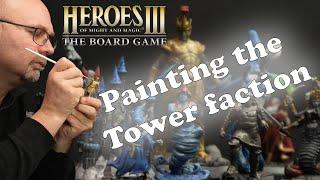 Painting the Tower Faction - Heroes of Might & Magic III - The Board Game