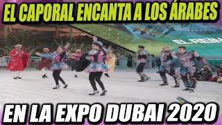 Danza Boliviana "El Caporal" fascina a los Árabes en la Expo Dubai 2020