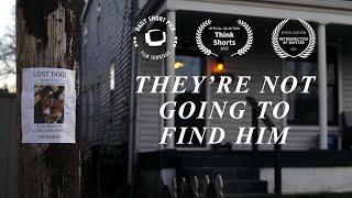 They're Not Going To Find Him | Dark Comedy Short Film