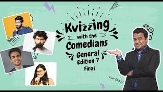 KVizzing With The Comedians 7th edition  Finale ft. Kanan, Neville, Rohan & Surbhi