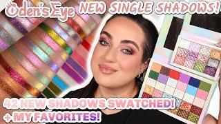 NEW ODEN'S EYES EYESHADOW SINGLES SWATCHED! ALL 42 SHADES & I'M SHARING MY FAVES!
