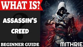 Assassin's Creed Introduction | What Is Series