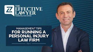 Management Tips for Running A Personal Injury Law Firm: Part 1