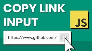 How to Create a "COPY LINK" Input Field with HTML, CSS & JavaScript