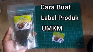 Cara Membuat Stiker Label Kemasan Produk UMKM - Keripik Daun Kelor