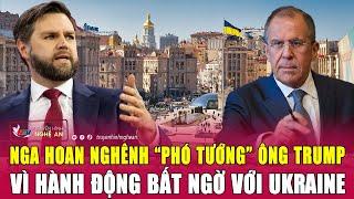 Nga hoan nghênh “phó tướng” ông Trump vì hành động bất ngờ với Ukraine | Nghệ An TV