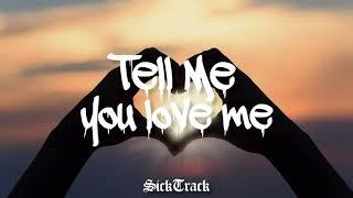 Tell Me That You Love Me - Emotional Trap Beat Instrumental x Vocals