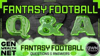 Fantasy Football Q & A Session - Gen Wealth Net