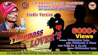TIMEPASS LOVER'S //New Sambalpuri Song // GS Production  Present // Unique Star Entertainment