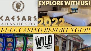 Caesars 2022 Atlantic City Full casino and resort tour Bally’s Wild Wild West