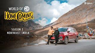 World Of MG: Homecoming S2: Roadtrip Across Northeast India | Aisha Ahmed & Ayush Mehra | Tripoto