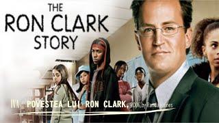 The Ron Clark story - Povestea lui Ron Clark, 2006, by Randa Haines