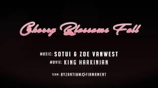[BOFU2016] SOTUI & Zoe VanWest - Cherry Blossoms Fall (BYZANTiUMFiRMAMENT)