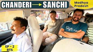 EP - 2 BTS Chanderi To Sanchi, Madhya Pradesh | Sanchi Light & Sound Show