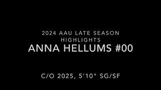 #00 Anna Hellums 2024 AAU July Highlights