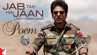 Jab Tak Hai Jaan | Poem with Opening Credits | Shah Rukh Khan | Yash Chopra