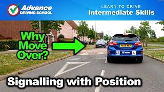 Signalling With Our Road Position  |  Learn to drive: Intermediate skills