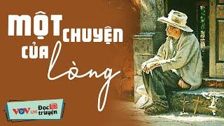 TRUYỆN MỚI CỰC HAY - Một Chuyện Của Lòng | Đọc Truyện Đêm Khuya Đài Tiếng Nói Việt Nam VOV Ngủ Ngon