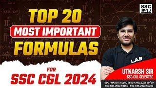 SSC CGL 2024 MATHS FORMULAS CLASS | TOP 20 FORMULAS FOR SSC CGL 2024