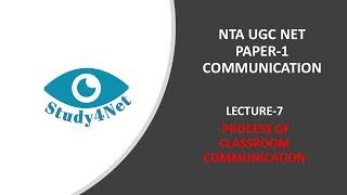 LECTURE-7 | PROCESS OF EFFECTIVE CLASSROOM COMMUNICATION | UNIT-4 COMMUNICATION.