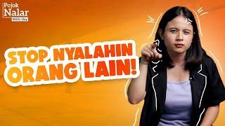 STOP NYALAHIN ORANG LAIN! | Pojok Nalar with Usy