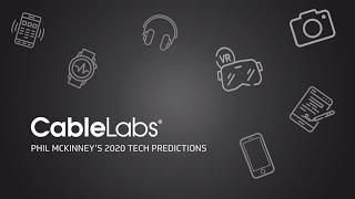 Phil McKinney's 2020 Tech Predictions