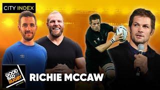 Richie McCaw - The GOAT - Good Bad Rugby Podcast #14