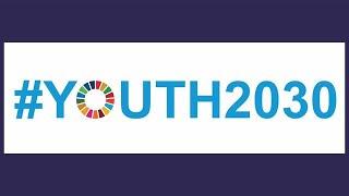 ECOSOC Youth Forum 2018 -- Generation 2030 makes a stand