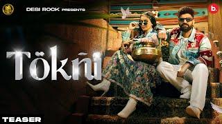 TOKNI (Official Teaser) | Khasa Aala Chahar | Haryanvi Song 2025 | Desi Rock