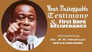 Your Unstoppable Testimony  Dr  D K Olukoya