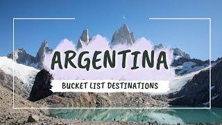 Bucket List Places in Argentina in 2024