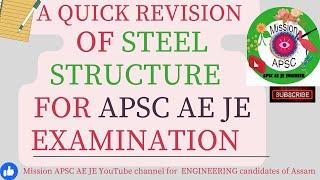 A QUICK  REVISION OF STEEL STRUCTURE FOR APSC AE JE EXAM #APSCAE#APSCJE