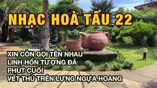 NHẠC HÒA TẤU 22
