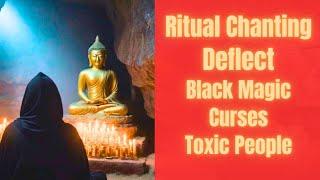 Full Moon Ritual Chanting, Deflect Black Magic Influences Powerfully