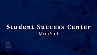 Student Success Center - Mindset